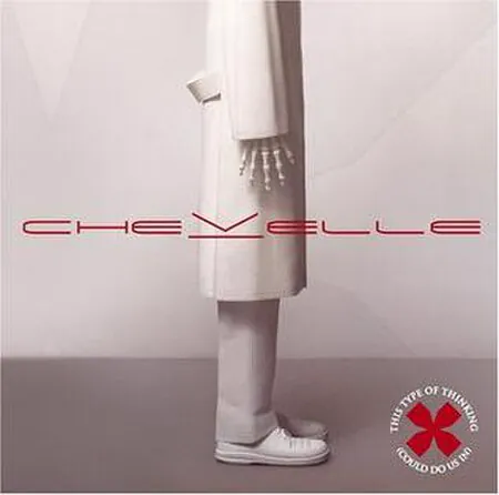 Chevelle – This Type of Thinking (Could Do Us In) album cover